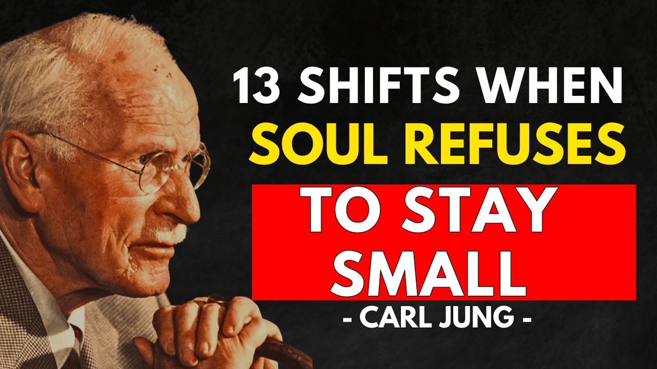 Carl Jung Explained | 13 Spiritual Shifts That Happen When Your Soul Refuses to Stay Small