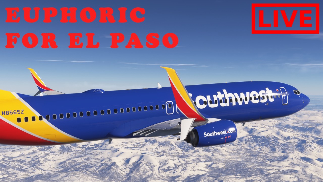 EUPHORIC FOR EL PASO | MSFS2024 | PMDG 737-800
