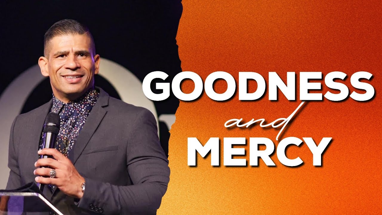 Goodness & Mercy | Pastor Keegan Fredericks | 10 March 2024