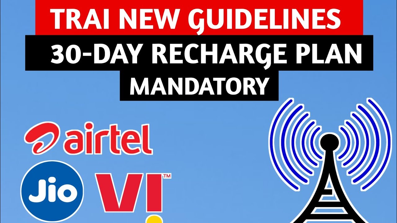 TRAI New Guidelines for Telcos on Recharge of 30-Day Validity l TRAI 30 Days Plan l 2022