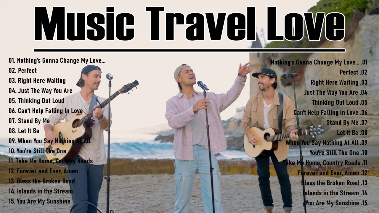 MUSIC TRAVEL LOVE TOP PLAYLIST | Acoustic Songs 2026 | Let It Be - My Love - Nothing's Gonna Change.