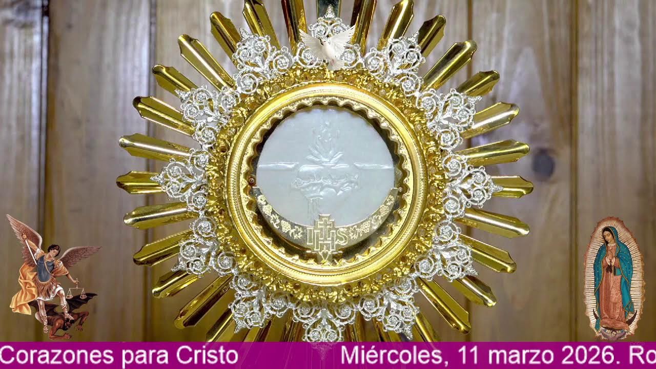 Miércoles, 11 marzo 2026. Rosario con Oración de Intercesión para Sanación y Liberación Interior