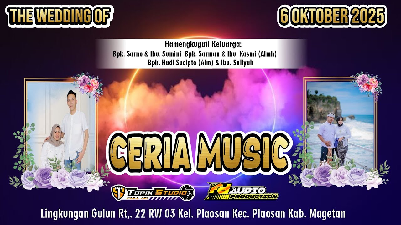 03 LIVE TOPIX STUDIO WEDDING LUKI & CINDY || LINDA & IWAN || CERIA MUSIC || PD AUDIO PRODUCTION