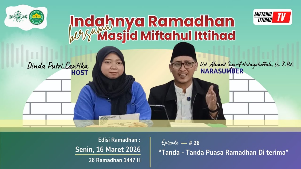 INDAHNYA RAMADHAN BERSAMA MASJID MIFTAHUL ITTIHAD - TANDA - TANDA PUASA RAMADHAN DI TERIMA
