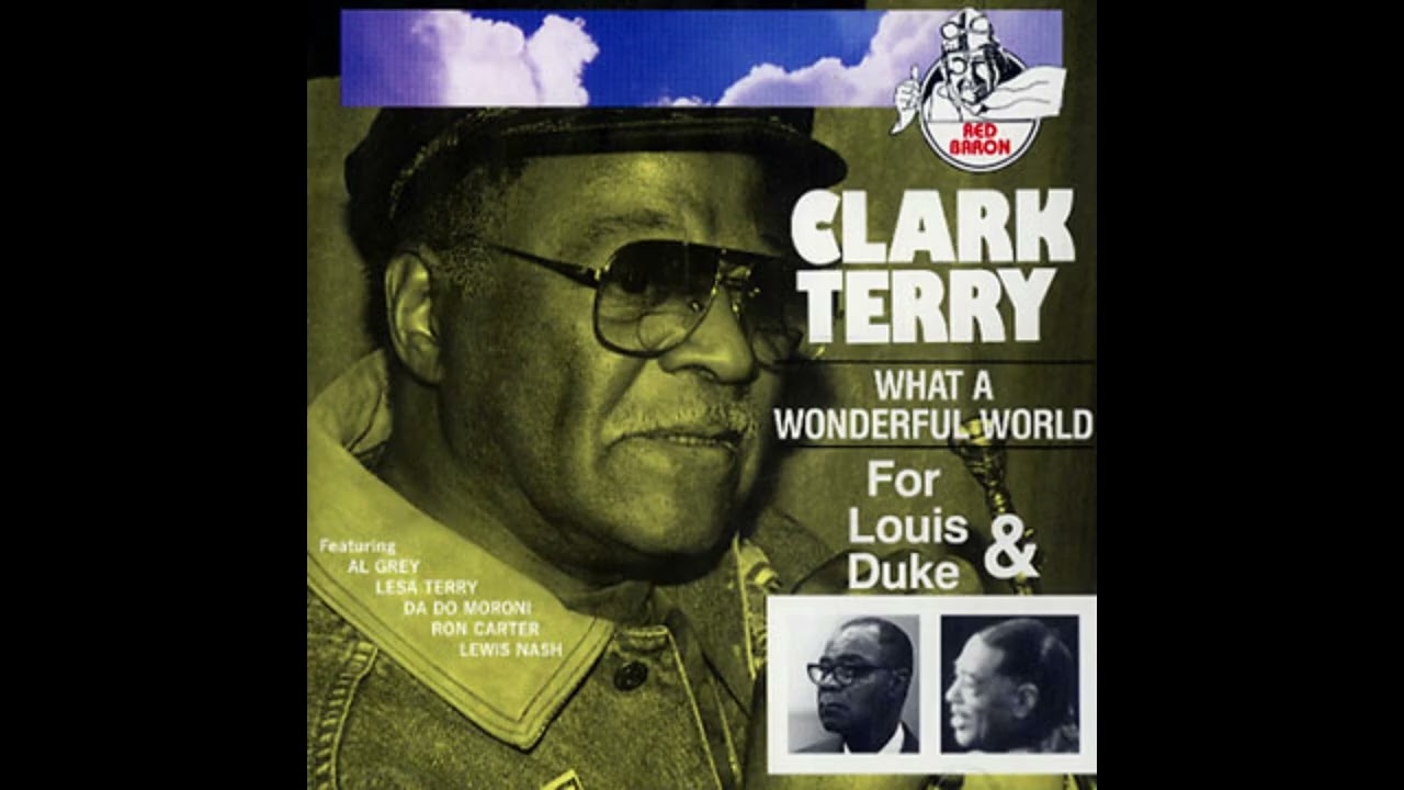 Ron Carter - What a Wonderful World  from What a Wonderful World by Clark Terry #roncarterbassist
