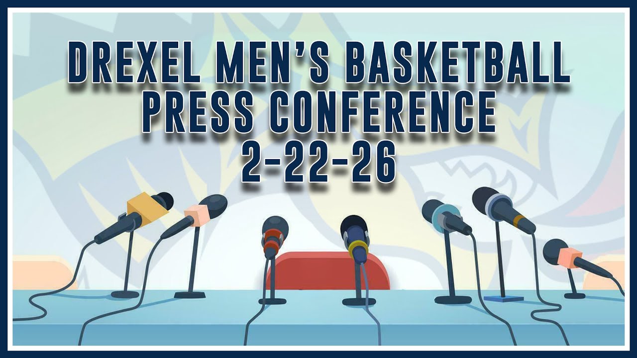 Drexel Men's Basketball Press Conference vs Towson