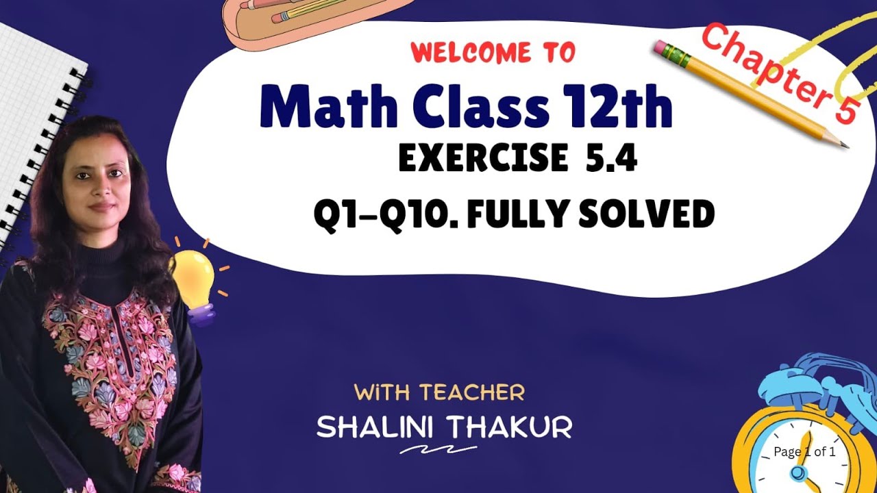 Class-12|Exercise 5.4|CONTINUITY & DIFFERENTIABILITY|Q1-Q10 Maths |CHAPTER-5|CBSE NCERT|