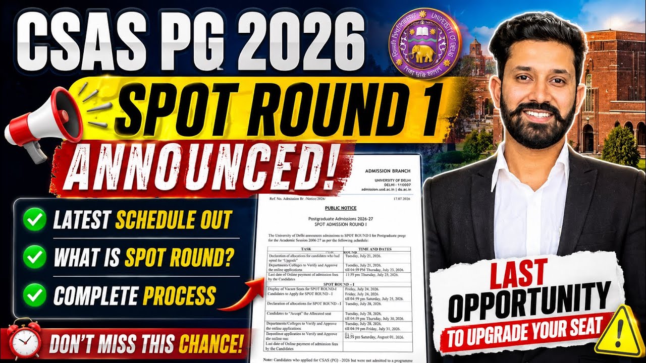 CSAS PG 2026 SPOT Round 1 Schedule Out | Last Opportunity To Upgrade & Accept How To Apply for Spot?