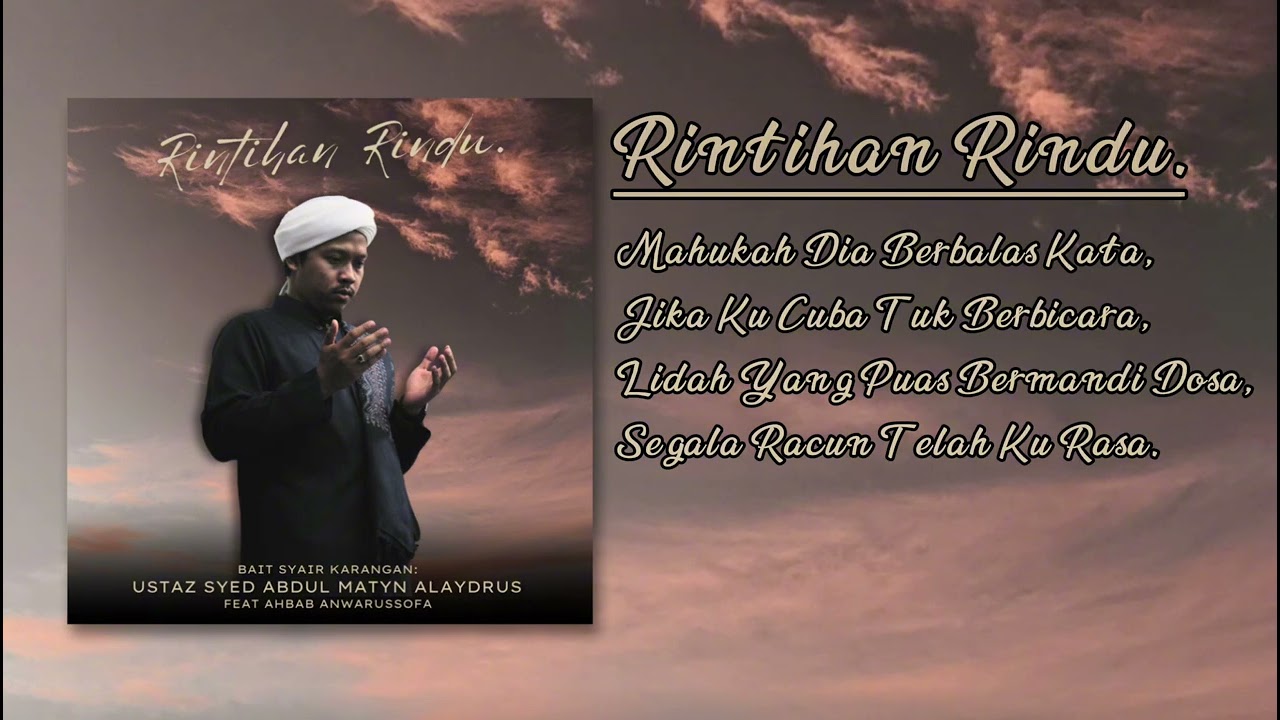 Rintihan Rindu - Ustaz Syed Abd Matyn Al Aydrus