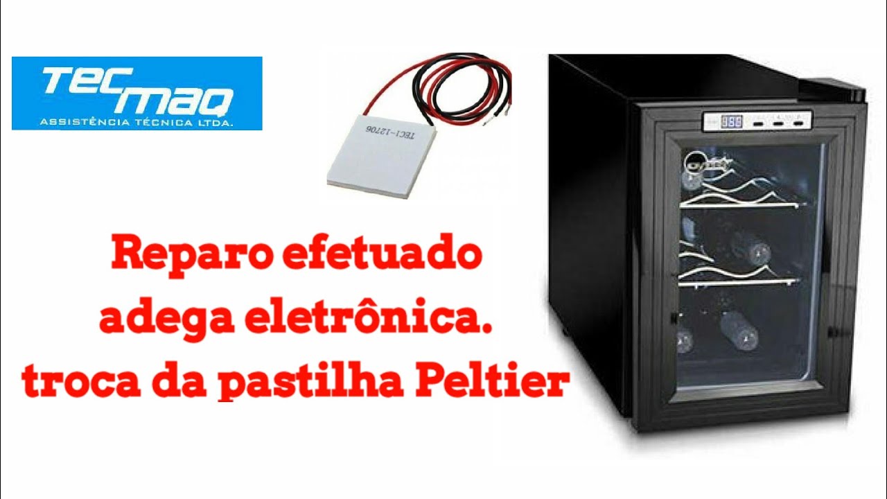 Reparo efetuado em adega eletrônica. Troca peltier serve tambem para bebedouros