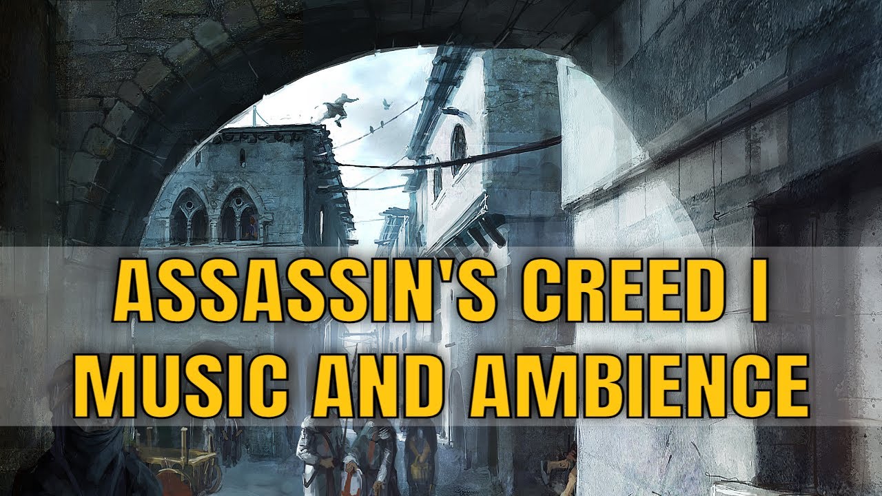 Assassin's Creed I - Music and Ambience 1 Hour (In-game Soundtracks)