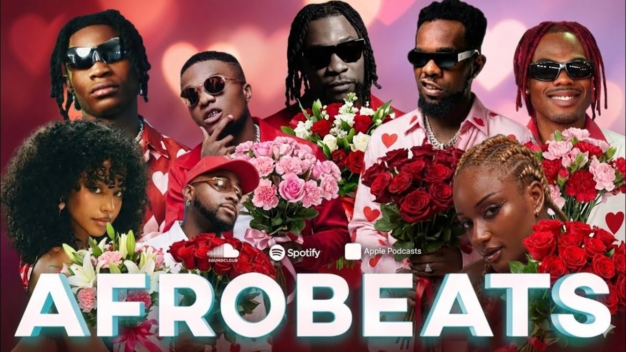 🔥2026 AFROBEAT MIX  2026 VALENTINE MIX | Best New Afro Hits Mix 2