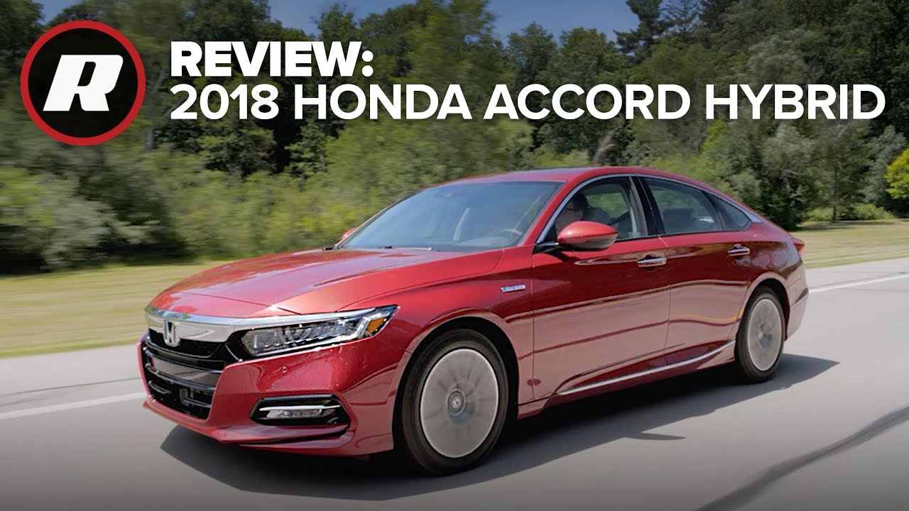 2018 Honda Accord Hybrid Review: Big fuel economy, no downsides