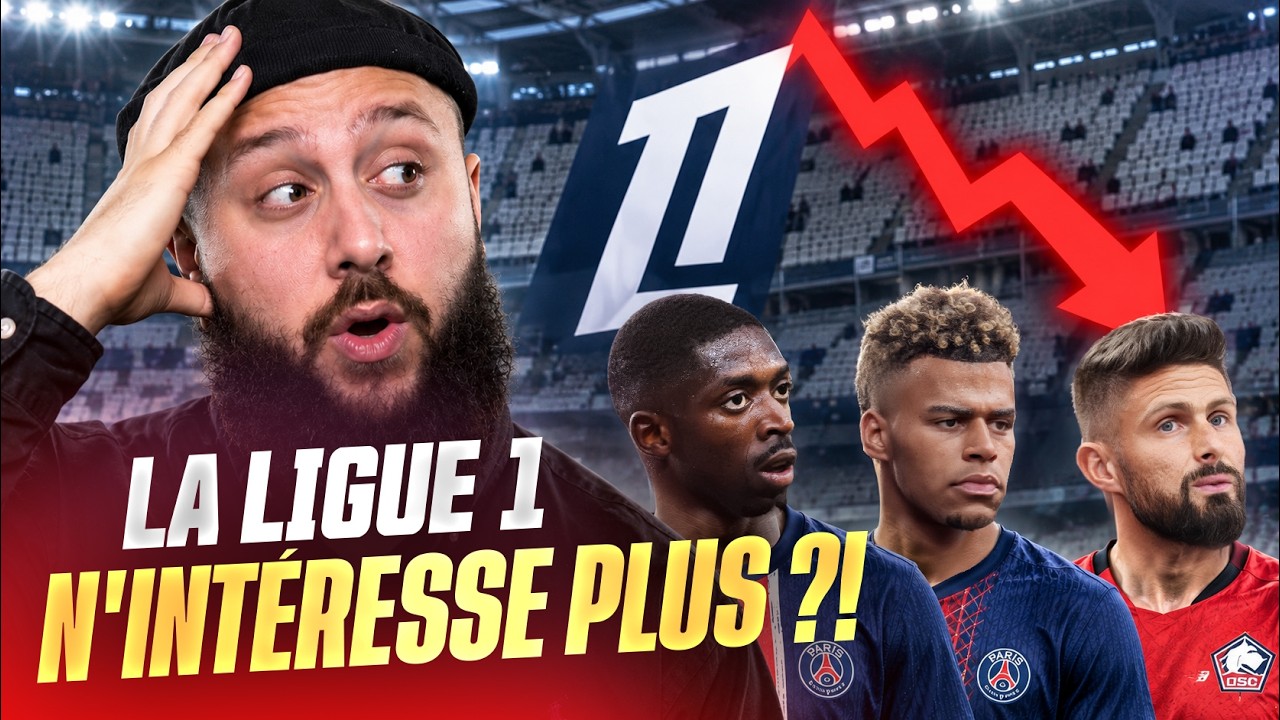 LA LIGUE 1 N'INT&Eacute;RESSE PLUS ?!