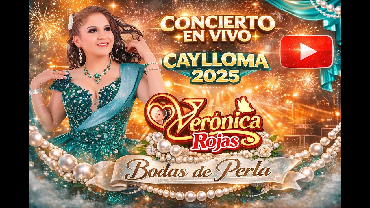 VERONICA ROJAS EN VIVO CAYLLOMA 2025