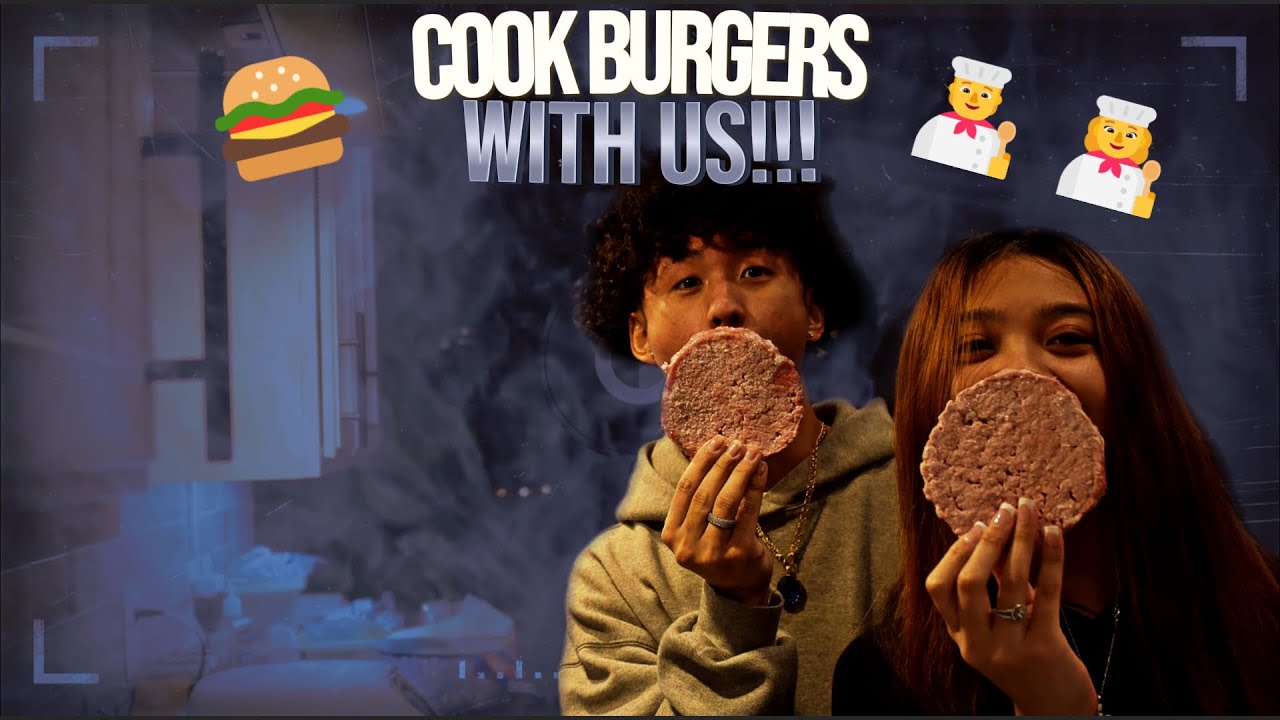 COME COOK WITH US FOR THE FIRST TIME!! *BURGERS*🍔