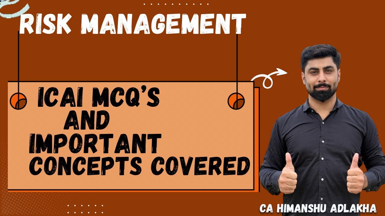 MCQs & Important concepts | SET C | Risk Management | 11 Pages |  | CA Himanshu Adlakha (AIR 35,48)