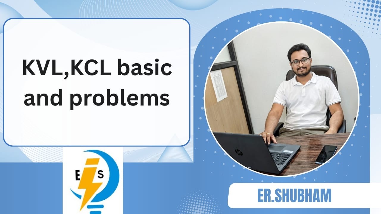 KVL,KCL basic of network analysis lecture 2