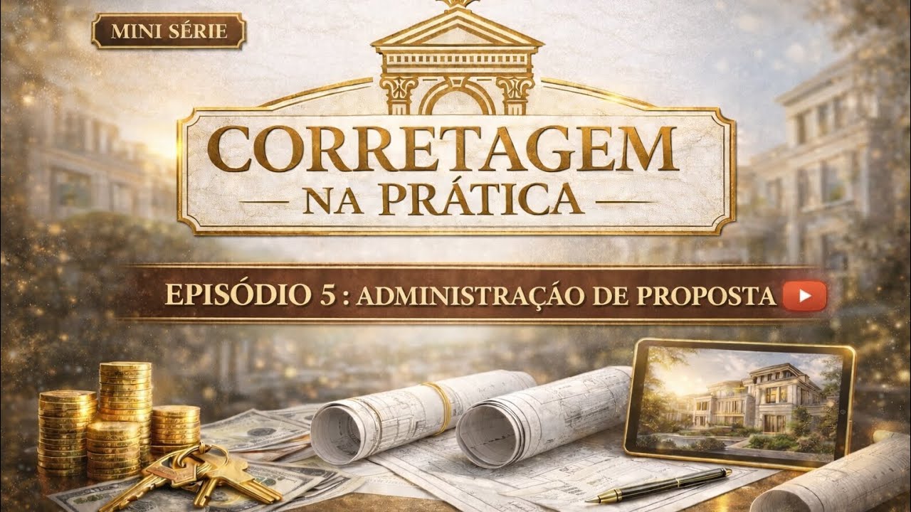 🏛 CORRETAGEM NA PRÁTICA | EP.5 - ADMINISTRAÇÃO DOS LEADS 