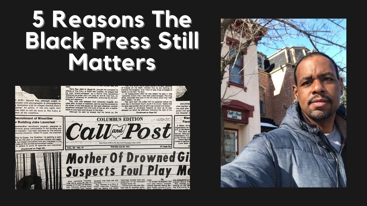 5 Reasons Why The Black Press Still Matters