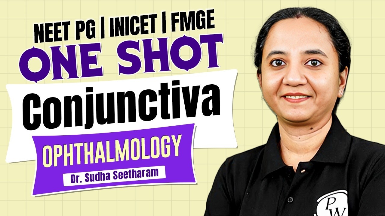 Conjunctiva | NEET PG Lecture | Ophthalmology One Shot | INICET / FMGE /MBBS | Dr Sudha Ma'am