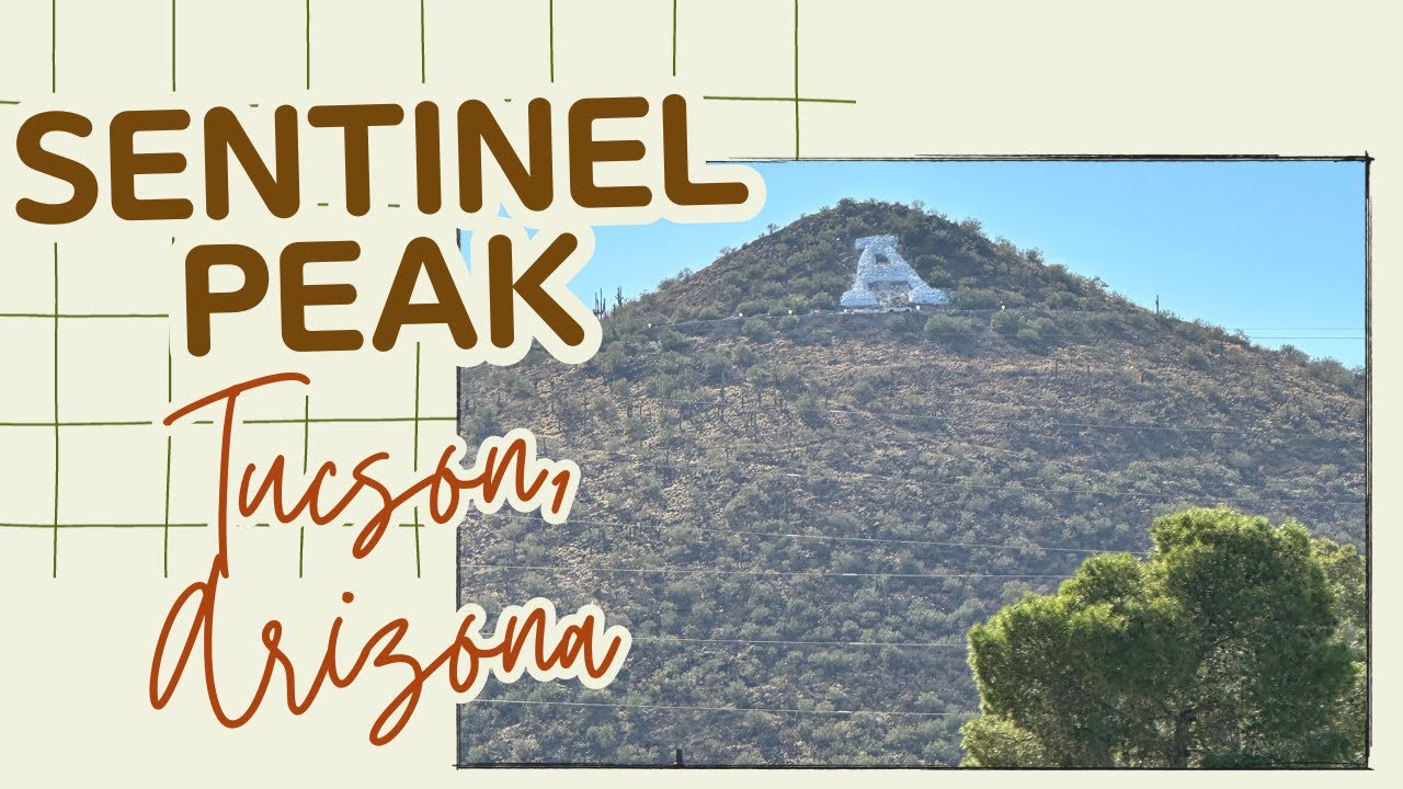 Sentinel Peak , A Mountain-Tucson Arizona
