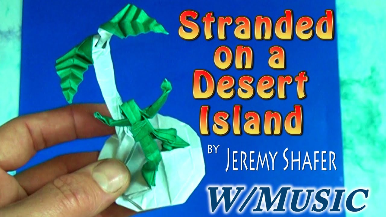 Stranded on a Desert Isle (with music)