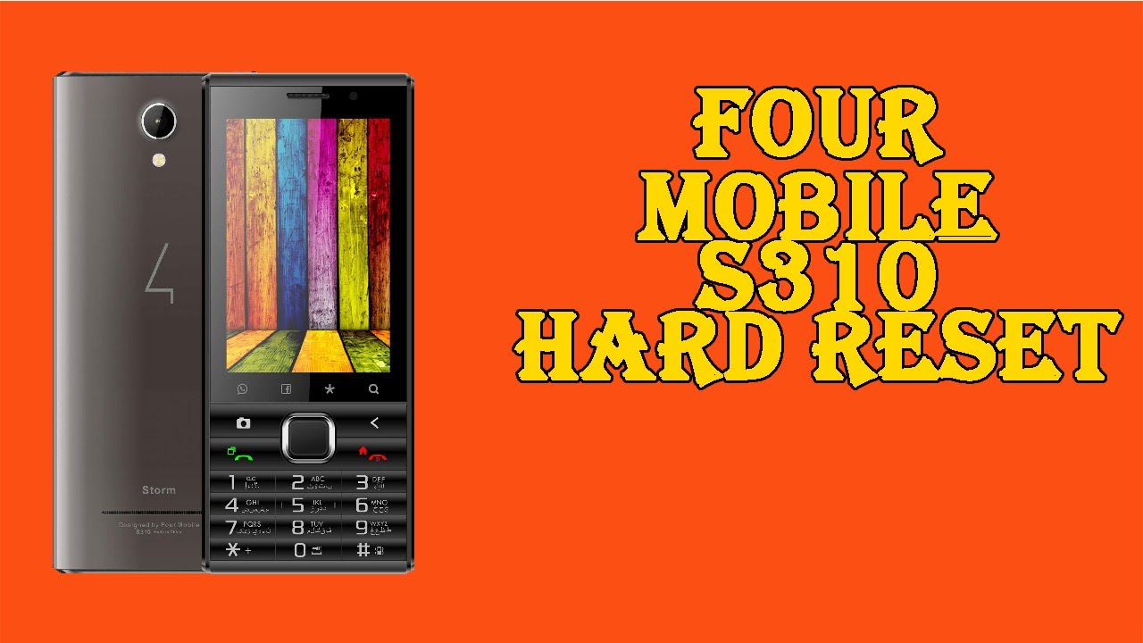 Formatar Four mobile S310 HARD RESET