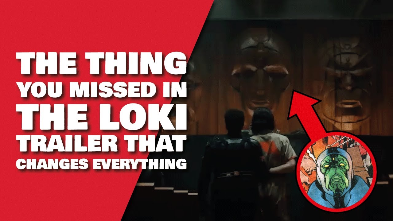 The MAJOR Easter Egg EVERYONE Missed In The Loki Trailer IT CHANGES EVERYTHING!