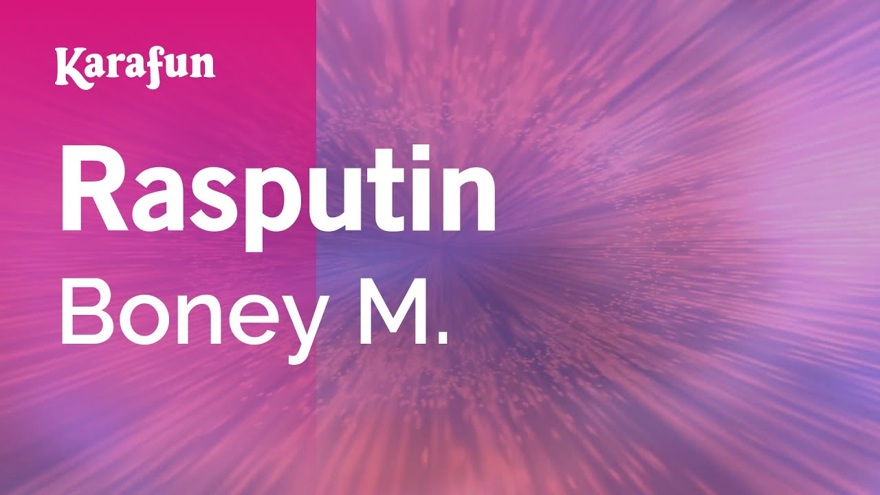 Rasputin - Boney M. | Karaoke Version | KaraFun
