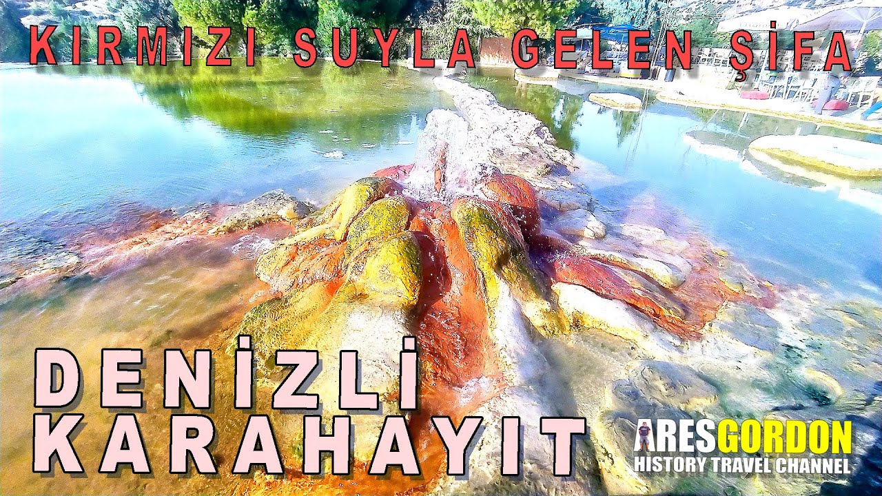 PAMUKKALE'NİN ŞİFALI KIRMIZI SUYU İLE DENİZLİ KARAHIT KAPLICALARI