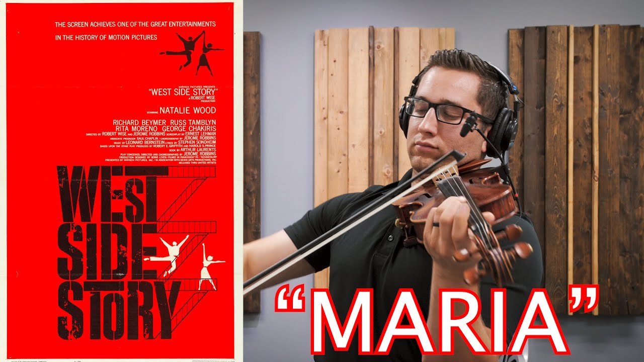 MARIA - West Side Story | Daniel Blair Violin Cover