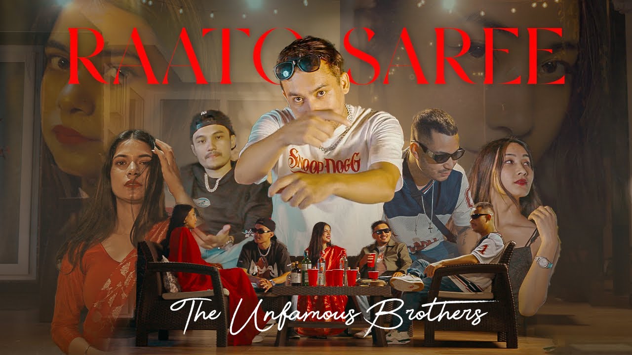 Raato Saree / रातो सारी - The Unfamous Brothers Ft lil Sag | New Nepali Hip-hop 2025. (Remarstered)