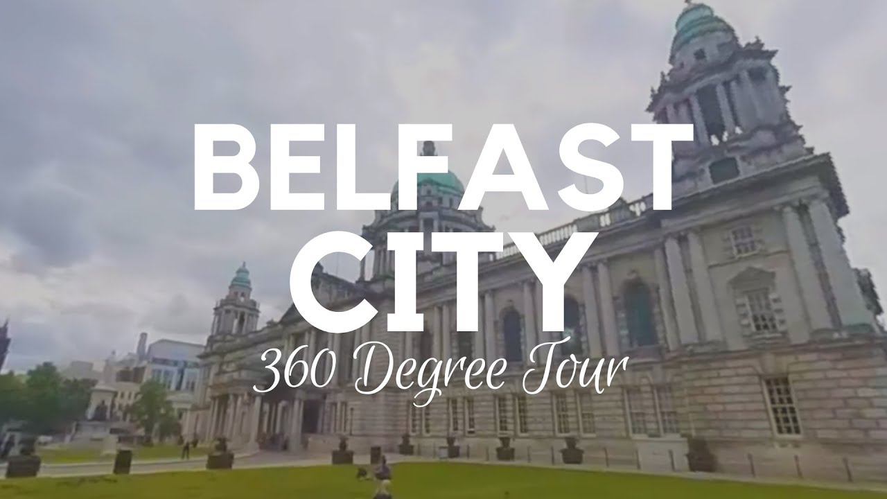 360 Degree Tour Of Belfast City - Northern Ireland