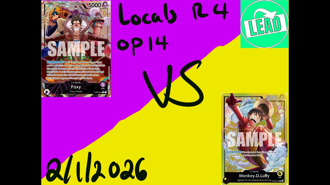 OPTCG OP14 Locals: Round 4 P Foxy vs ST29 Y Luffy