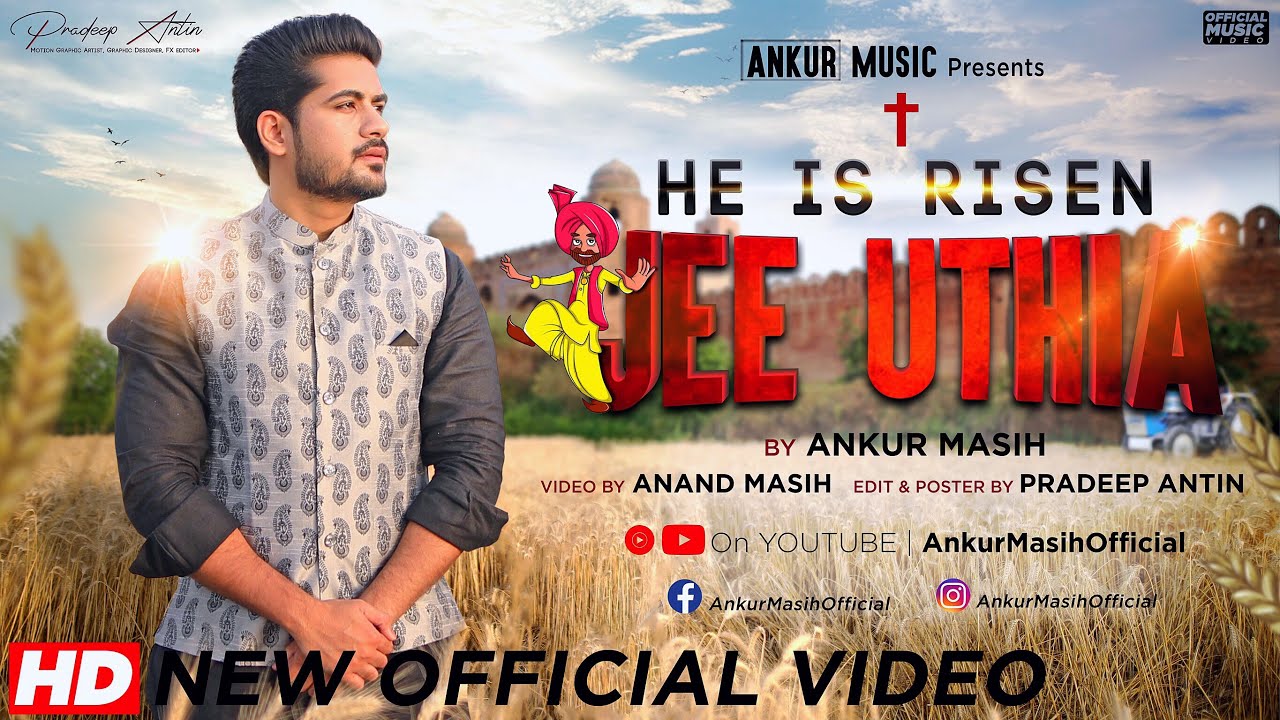 EASTER SONG 2020 | JEE UTHIA | ANKUR MASIH | HE IS RISEN | OFFICIAL MUSIC VIDEO