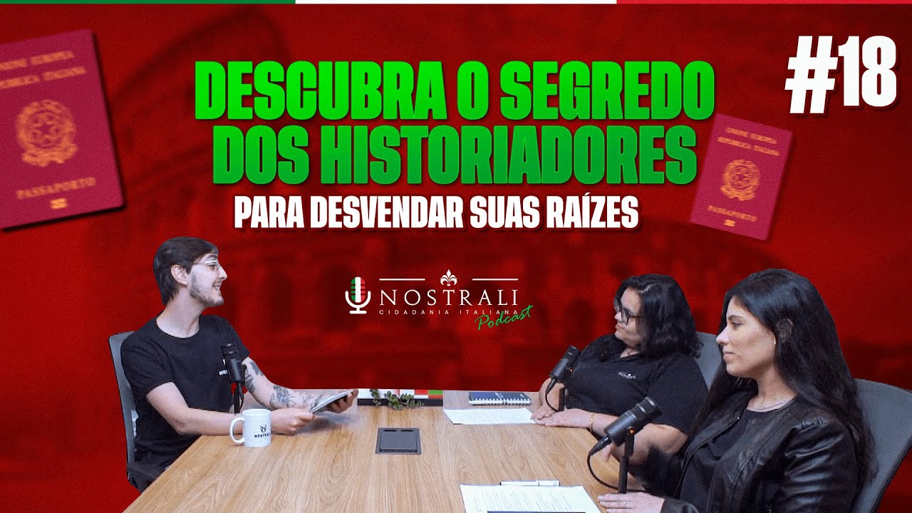 Descubra o segredo dos Historiadores para desvendar suas raízes! - Podcast Ep.18