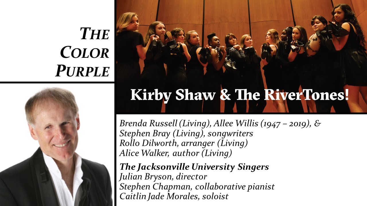 The Color Purple (Russell/Willis/Bray/Dilworth) Jacksonville University Singers, Julian Bryson, Dir.