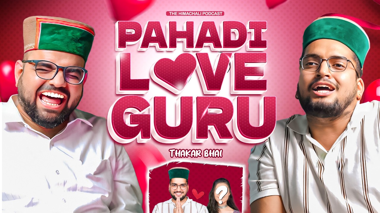 Pahadi Love Guru | Thakar Bhai | Aayush Thakur | THP | Episode 79 | Updesh