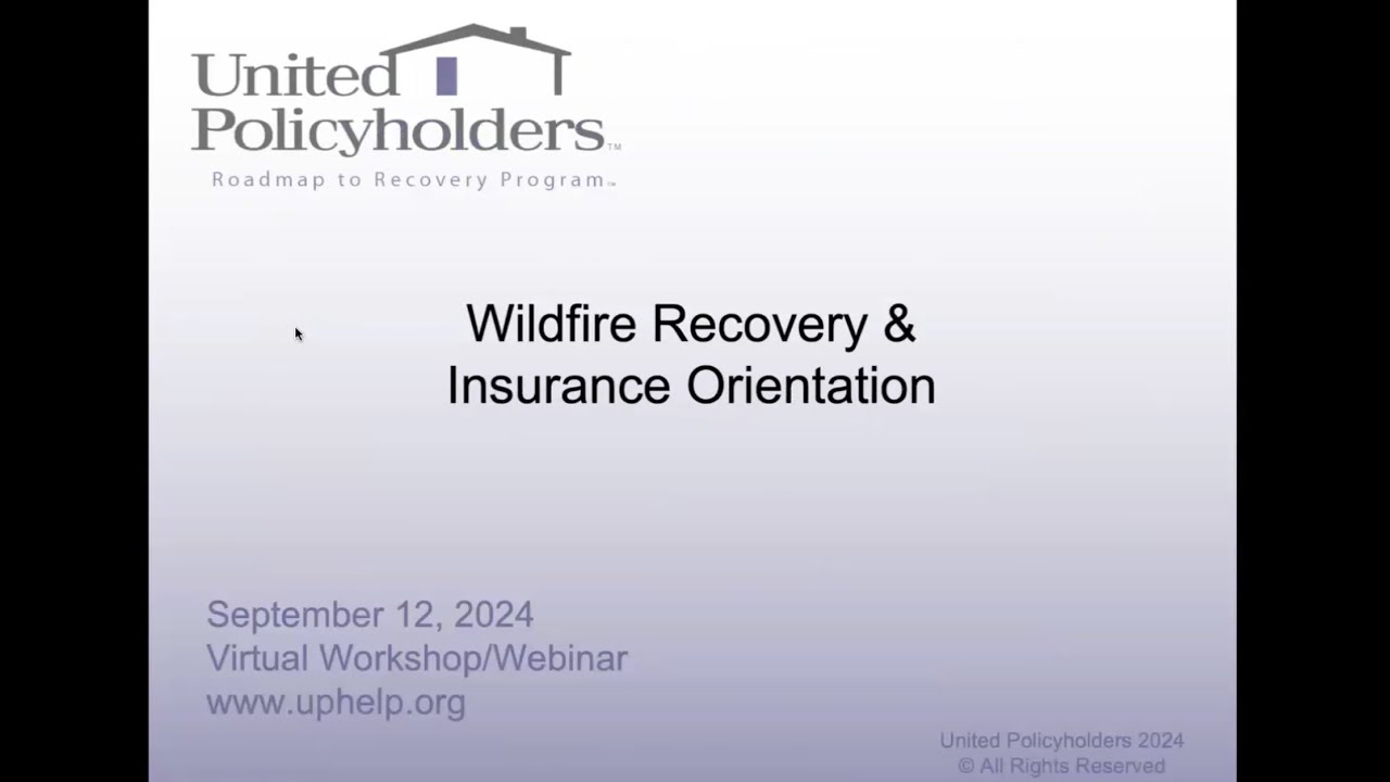 2024-09-12 Wildfire Recovery and Insurance Orientation