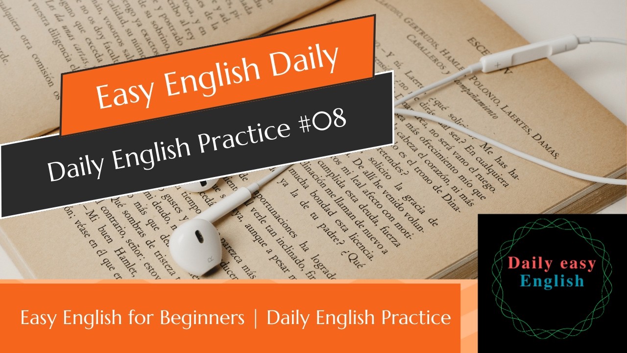 Easy English for Beginners | Daily English Practice #08