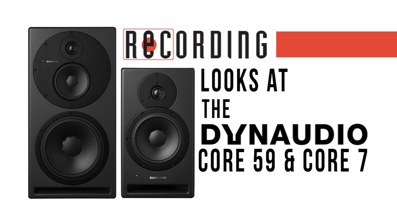 RECORDING Magazine looks at the Dynaudio Core Series Monitors - Unboxing!