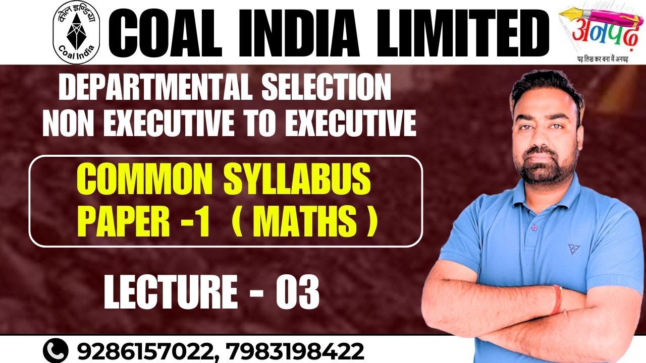 CIL Non-Executive cadre to Executive Cadre Common Syllabus Maths Lecture - 04