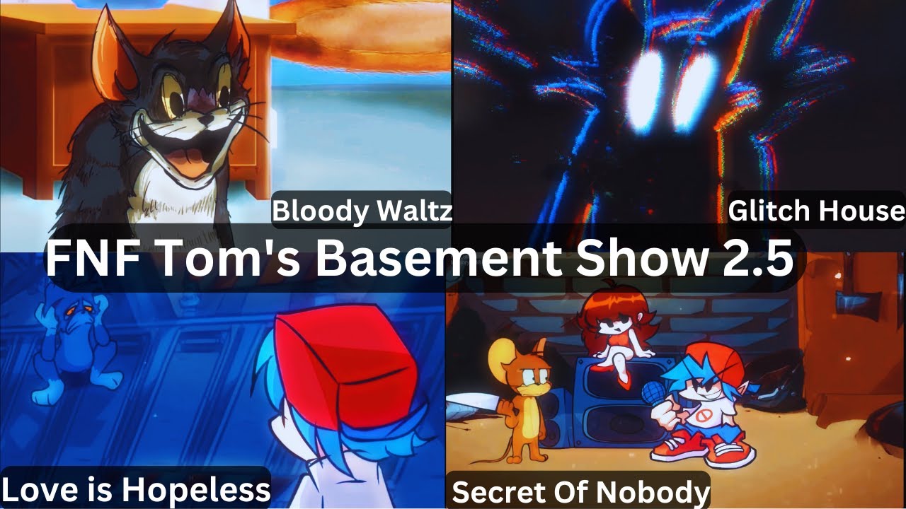 FNF Tom's Basement Show 2.5 Full Weeks