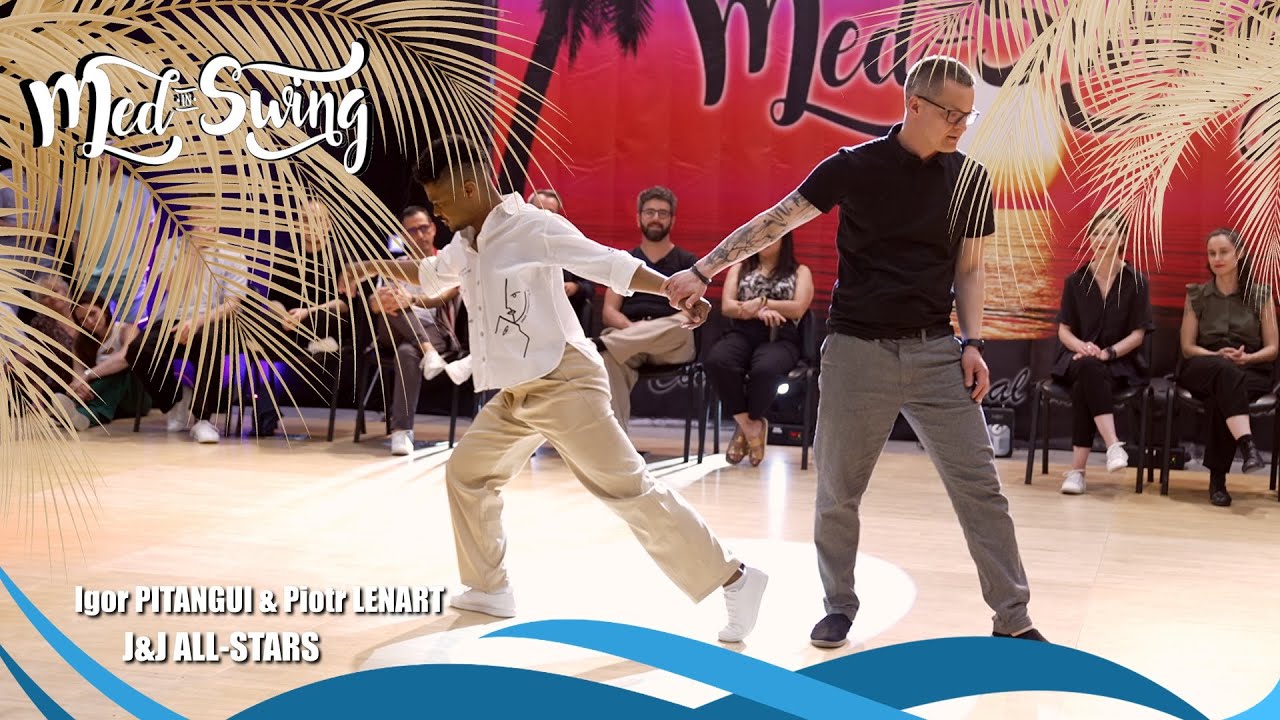 MED IN SWING 2025 - J&J ALL-STARS Final - Igor PITANGUI & Piotr LENART - 2nd place
