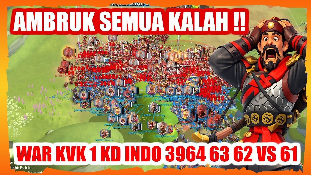 AMBRUK SEMUA KALAH ‼️WAR KVK 1 KD INDO 3964 3963 3963 VS 3961 RISE OF KINGDOMS ‼️