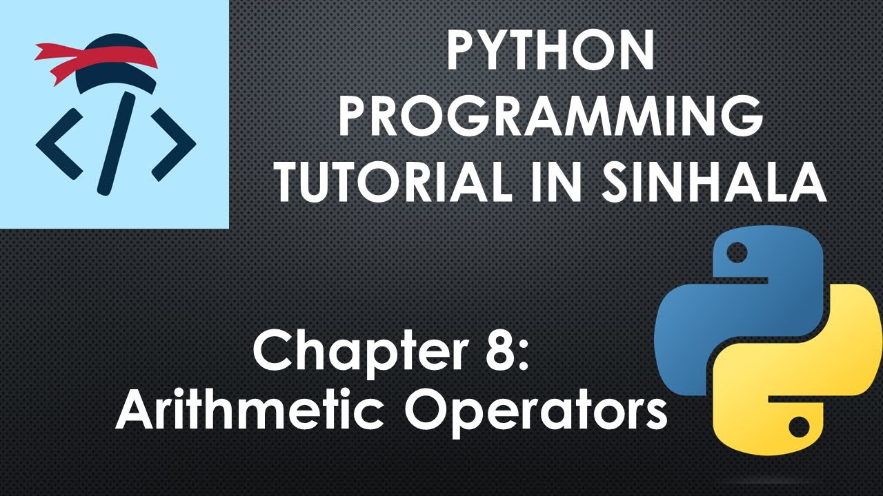 Arithmetic Operators | Python Programming Tutorial in Sinhala