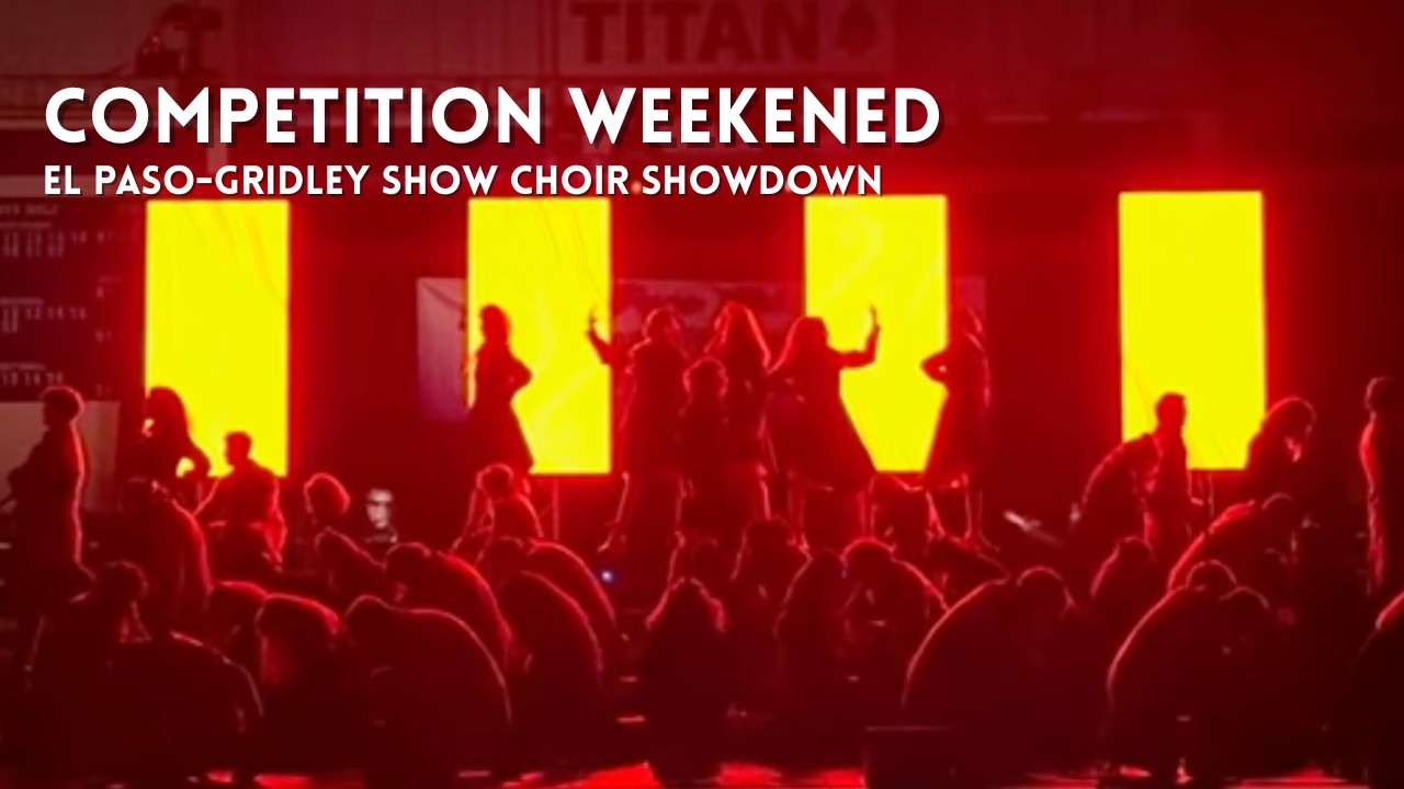Competition Weekend | El Paso-Gridley Show Choir Showdown