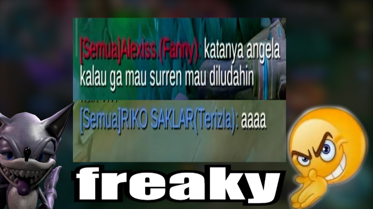 freaky😜 - Mobile Legends Indonesia