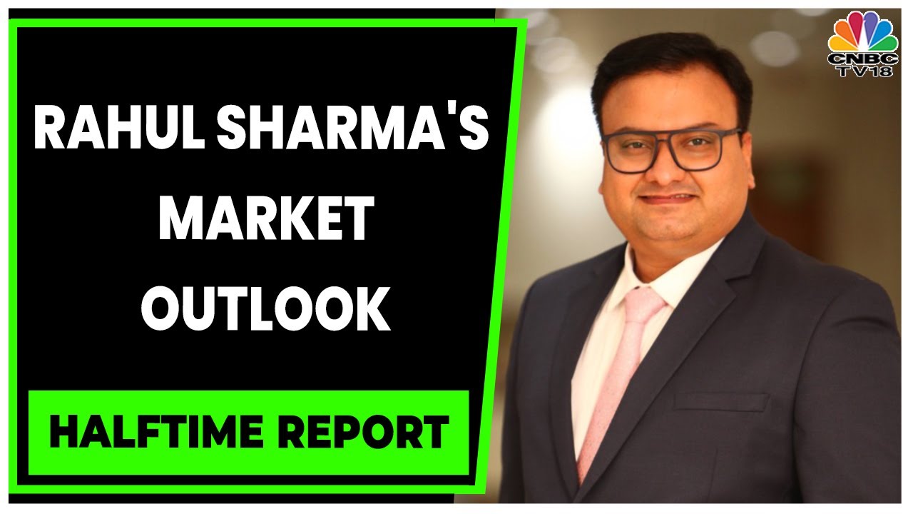 Rahul Sharma Shares His Views On The Current Market Rally | Halftime Report | CNBC-TV18